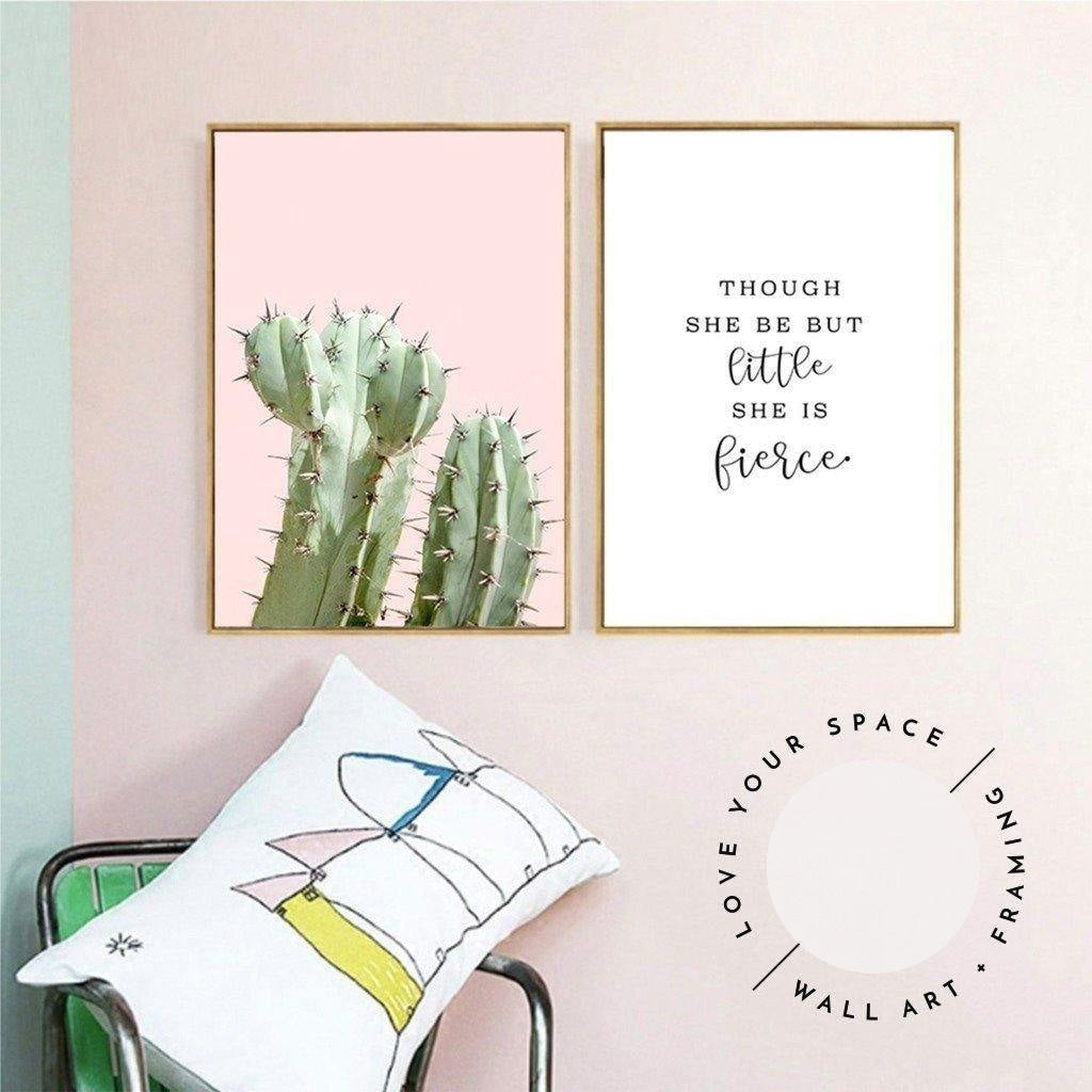 A Cute Pair - Pink Cactus & Quote - Love Your Space