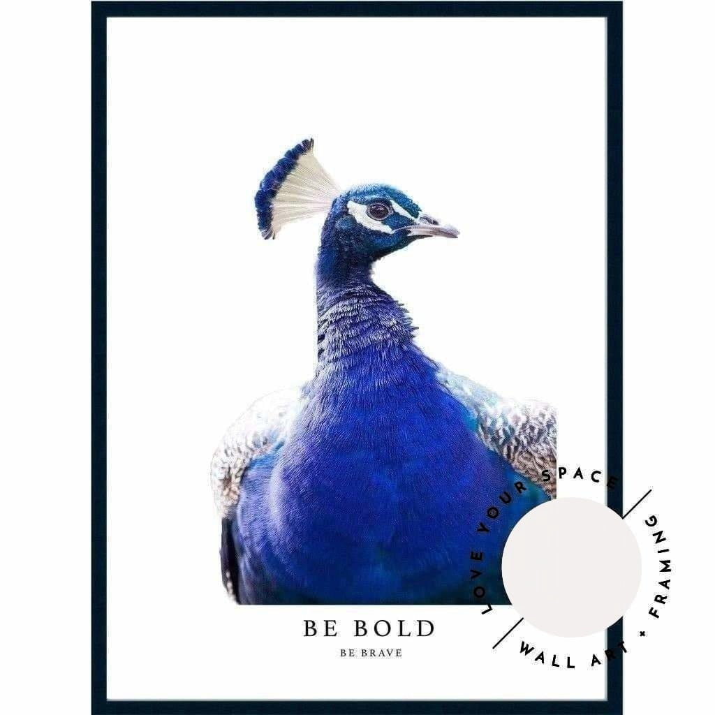 Be Bold - Love Your Space