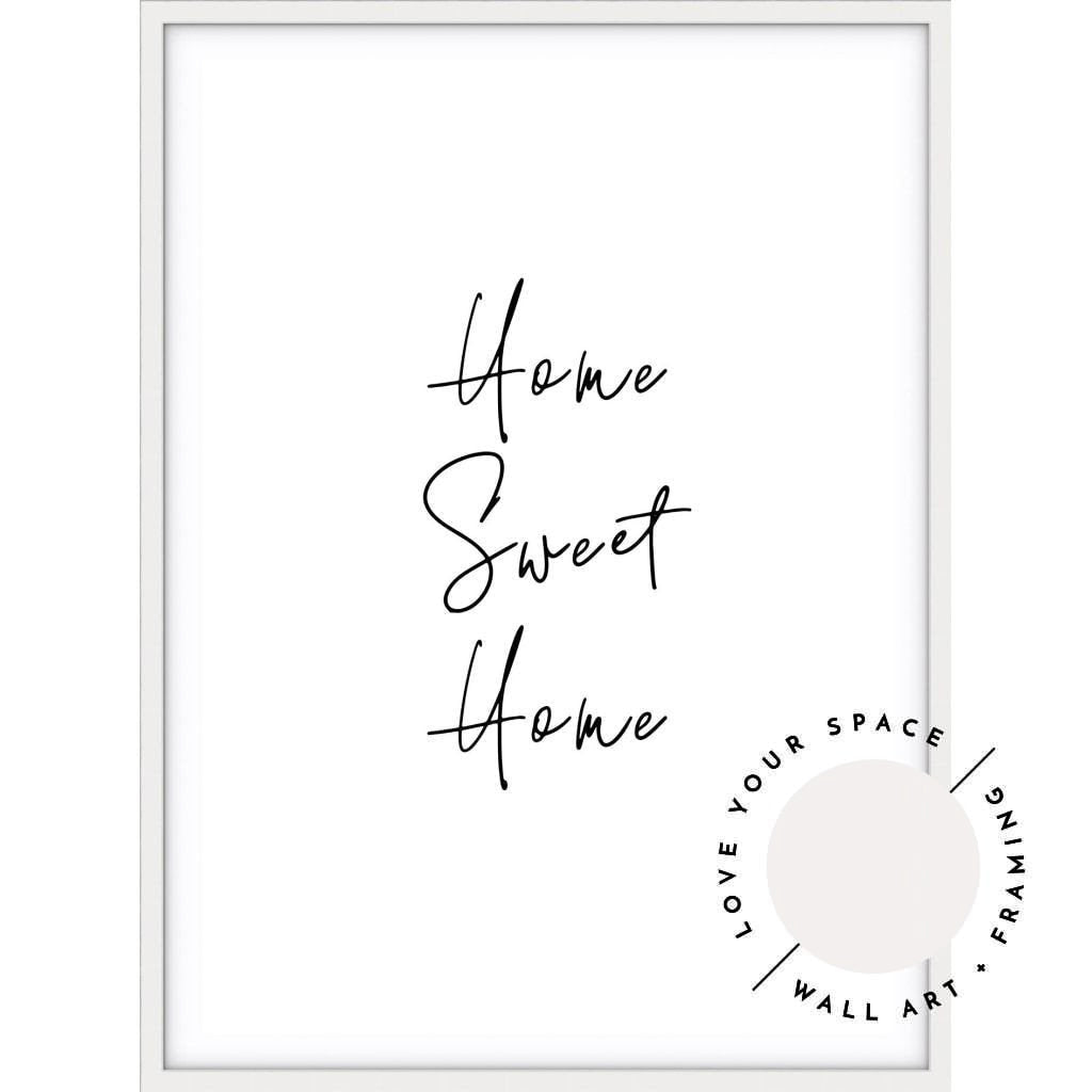 Home Sweet Home no.1 - Love Your Space