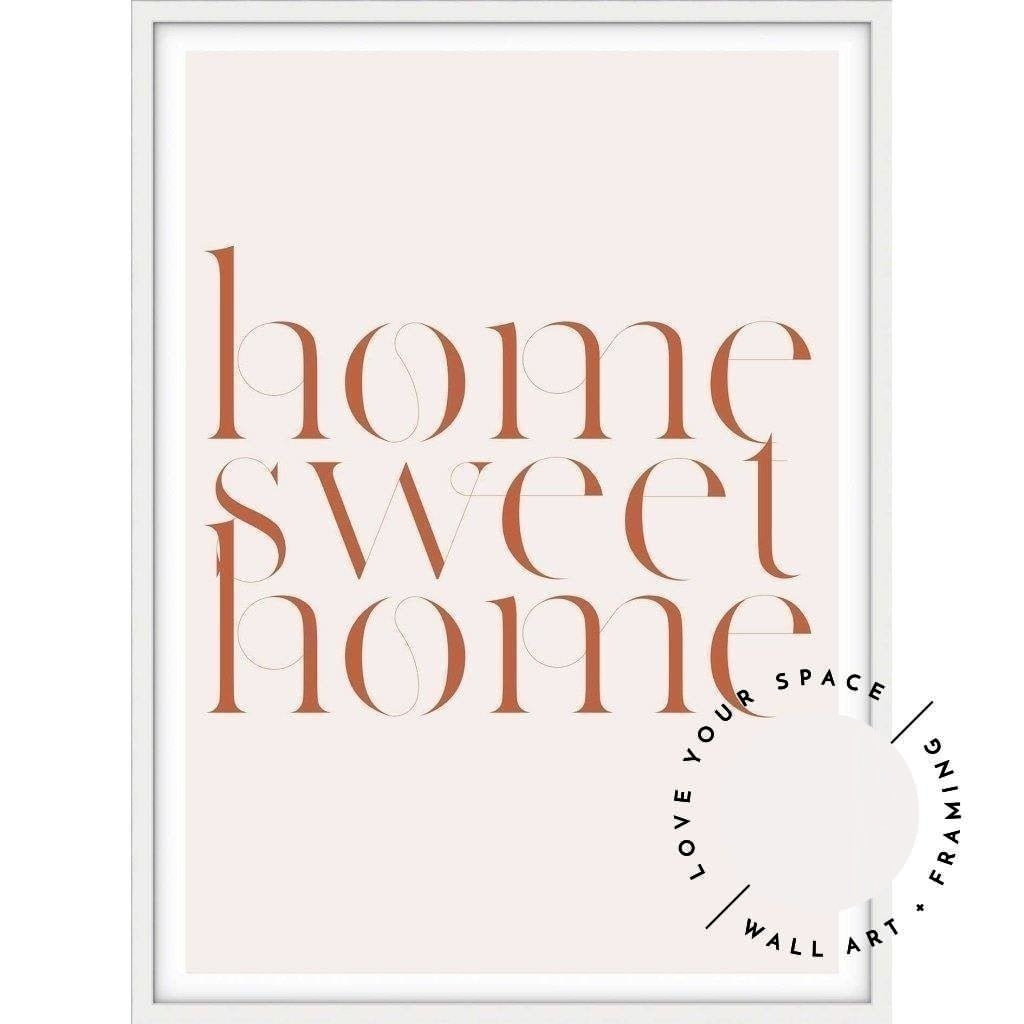 Home Sweet Home no.2 - Love Your Space